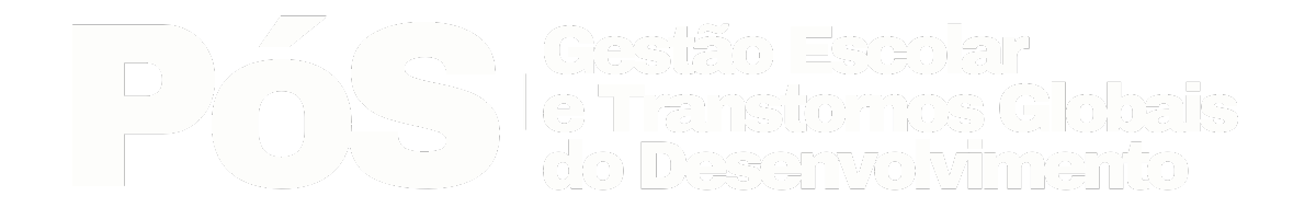 Gestão Escolar e Transtornos Globais do Desenvolvimento